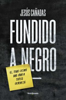 fundido a negro-jesus cañadas-9788410140196