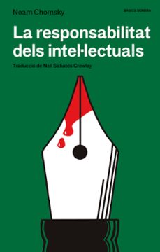 la responsabilitat dels intel·lectuals-noam chomsky-9788410198296
