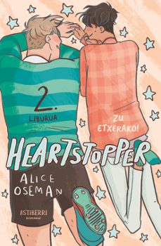 heartstopper 2. zu etxerako!-alice oseman-9788410332096