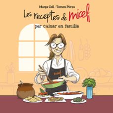 les receptes de miceli per cuinar en familia  (edició en català)-marga coll-9788410390096