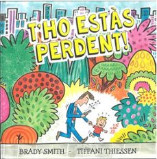 t`ho estas perdent-brady smith-tiffani thiessen-9788410408296