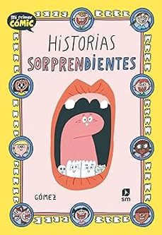 historias sorprendientes-ana gomez hernandez-9788410555396