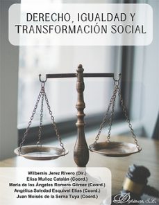 derecho, igualdad y transformacion social. (ebook)-wilbemis jerez rivero-9788410709096