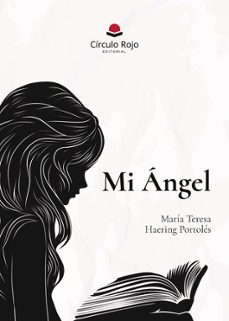 mi angel-maria teresa haering portoles-9788410739796