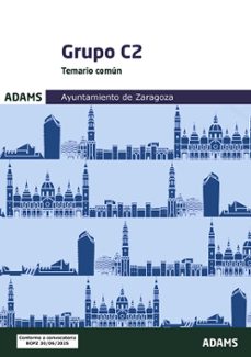 grupo c2 ayuntamiento de zaragoza. temario común-9788410775596