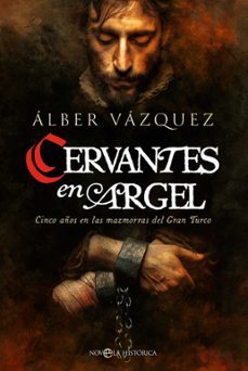 cervantes en argel (ebook)-alber vazquez-9788410941496