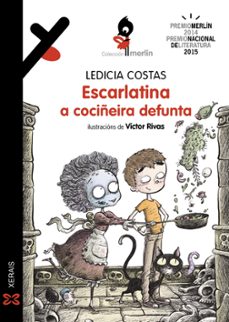 escarlatina, a cociñeira defunta-ledicia costas-9788411103596