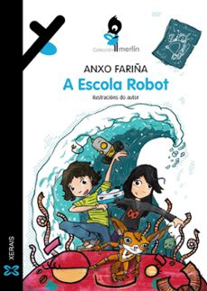 a escola robot-anxo fariña-9788411106696