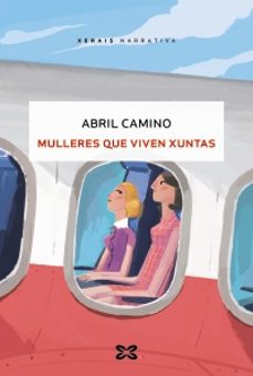 mulleres que viven xuntas-abril camino-9788411107396