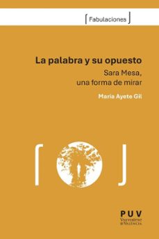 la palabra y su opuesto (ebook)-maria ayete gil-9788411186896