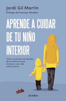 aprende a cuidar de tu niño interior-9788411190596