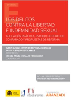 LOS DELITOS CONTRA LA LIBERTAD E INDEMNIDAD SEXUAL (INCLUYE LIBRO ...