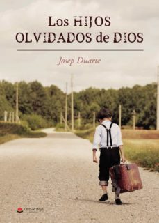 los hijos olvidados de dios (ebook)-josep duarte-9788411283496