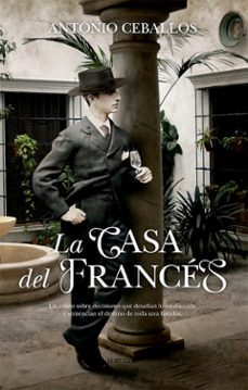 la casa del francés-antonio ceballos-9788411319096