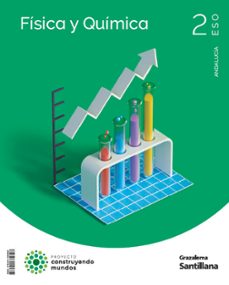 física y química 2º eso construyendo mundos andalucía-9788411384896