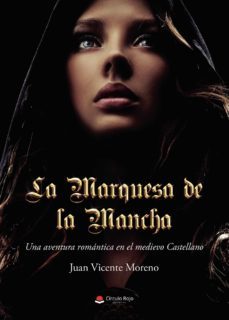 la marquesa de la mancha (ebook)-juan vicente moreno-9788411452496