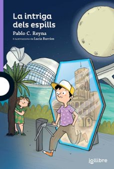 la intriga dels espills-pablo c. reyna-9788411531696