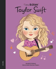 petita & gran taylor swift-maria isabel sanchez vegara-9788411781596