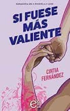 si fuese mas valiente-cinta fernandez-9788411801096