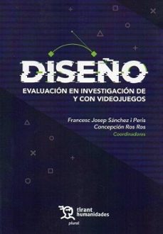 diseño. evaluacion en investigacion de y con videojuegos-9788411834896