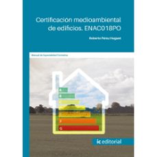 (i.b.d.) enac018po certificacion medioambiental de edificios.-roberto perez huguet-9788411843096