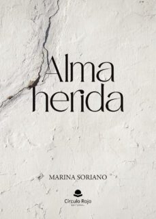 alma herida (ebook)-marina soriano zamora-9788411890496