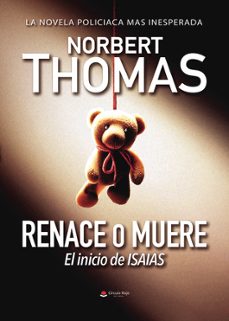 renace o muere-norbert thomas-9788411996396