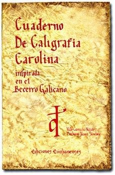 cuaderno de caligrafia carolina inspirada en el becerro galicano-9788412003796
