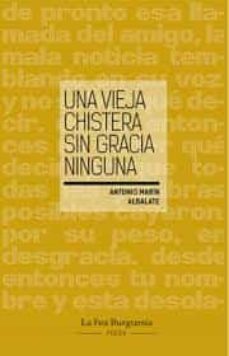 una vieja chistera sin gracia ninguna-9788412032796