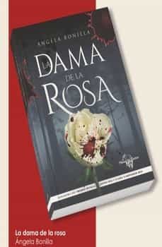 la dama de la rosa-angela bonilla-9788412066296
