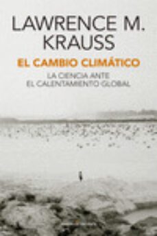 el cambio climatico: la ciencia ante el calentamiento global-9788412288896