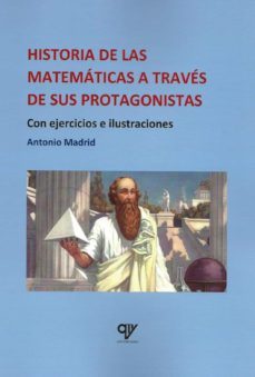 historia de las matematicas a traves de sus protagonistas-9788412374896