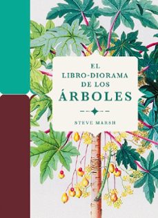 el libro-diorama de los arboles-steve marsh-9788412386196