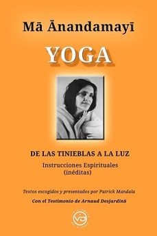 ma anandamaya - yoga - de las tinieblas a la luz-patrick mandala-9788412530896