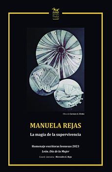 manuela rejas. la magia de la supervivencia-mercedes garcia rojo-9788412639896