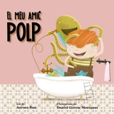 el meu amic polp-aurora rua-9788412654196