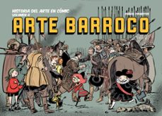 historia del arte en comic: arte barroco (vol. 4)-pedro cifuentes-9788412716696