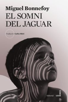 el somni del jaguar-miquel bonnefoy-9788412901696