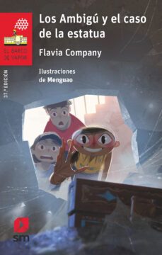 los ambigu y el caso de la estatua-flavia company-9788413183596