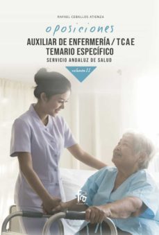 auxiliar de enfermeria/ tcae. temario especifico. servicio andaluz de salud (vol. ii)-rafael ceballos atienza-9788413239996