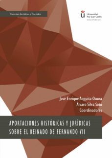 aportaciones historicas y juridicas sobre el reinado de fernando vii. (ebook)-9788413241296