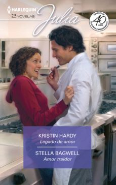 legado de amor - amor traidor (ebook)-kristin hardy-stella bagwell-9788413289496