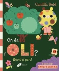 on es l'oli? busca al parc!-camilla reid-9788413494296