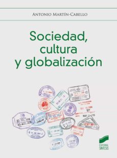 sociedad, cultura y globalizacion (ebook)-antonio martin cabello-9788413576596