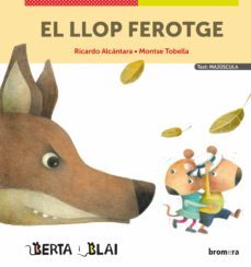 el llop ferotge (majuscules)-ricardo alcantara-9788413581996