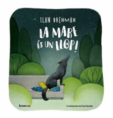 la mare es un llop!-9788413586496