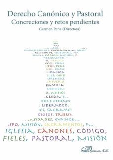 derecho canonico y pastoral. concreciones y retos pendientes-9788413777696