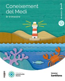 conocimiento del medi 1º educacio primaria construyendo mundos mochila ligera valencia ed 2022-9788413872896