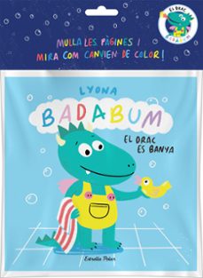 badabum. el drac es banya. llibre de bany magic-9788413896496