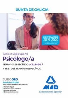 psicologo/a de la xunta de galicia (grupo i, subgrupo a1). volumen 3 y test del temario especifico-9788414237496